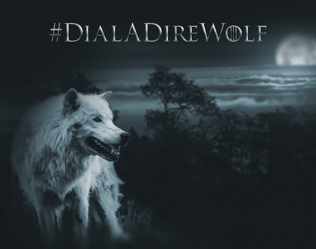 Dial a Direwolf Game of Thrones
